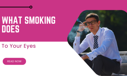 What Smoking Does To Your Eyes?