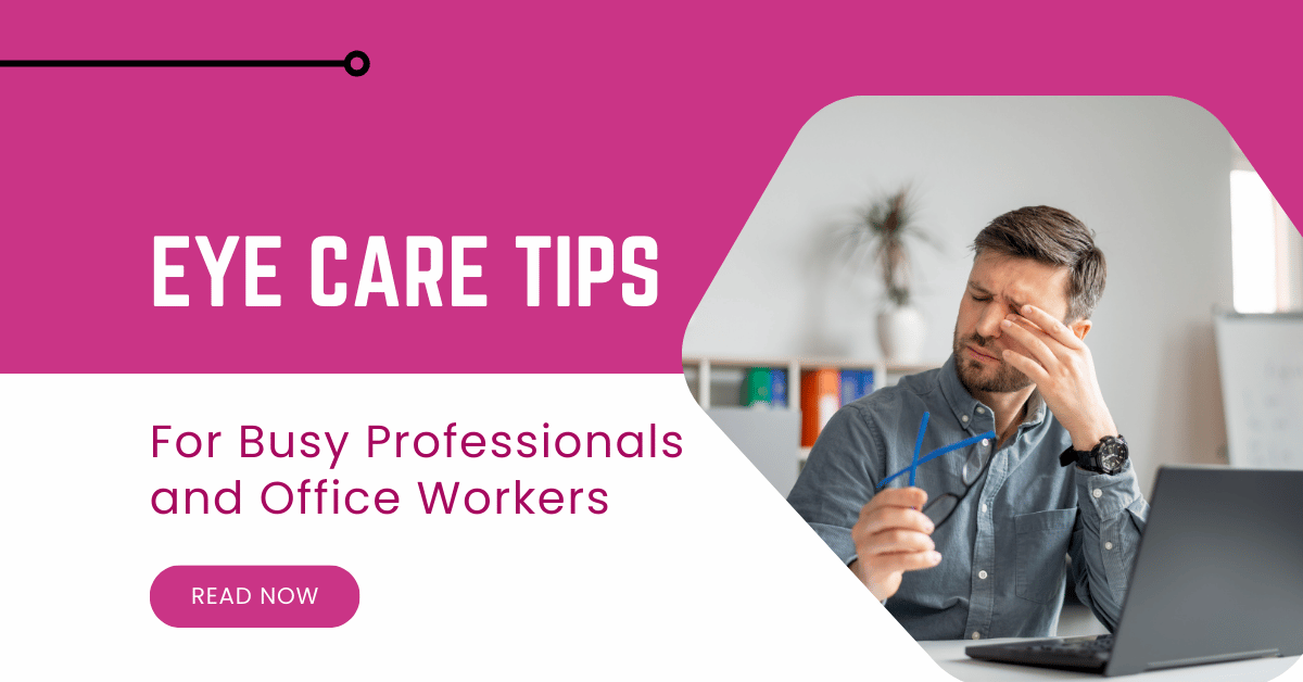 ye Care Tips for Busy Professionals and Office Workers